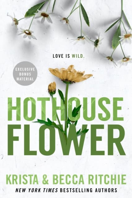 Ritchie, Krista | Ritchie, Becca | Hothouse Flower