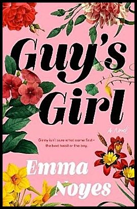 Noyes, Emma | Guy's Girl