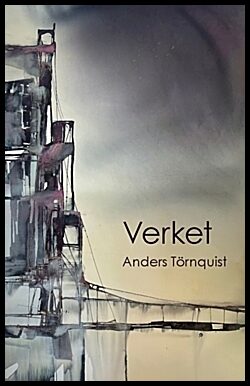 Törnquist, Anders | Verket