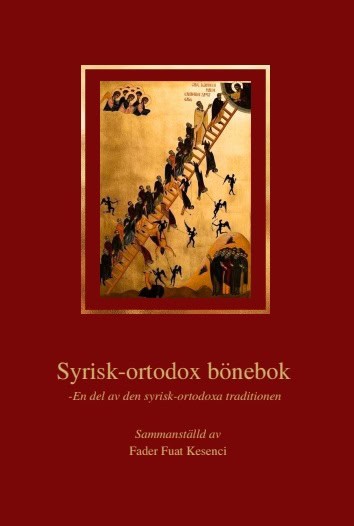 Syrisk-ortodox bönebok : En del av den syrisk-ortodoxa traditionen