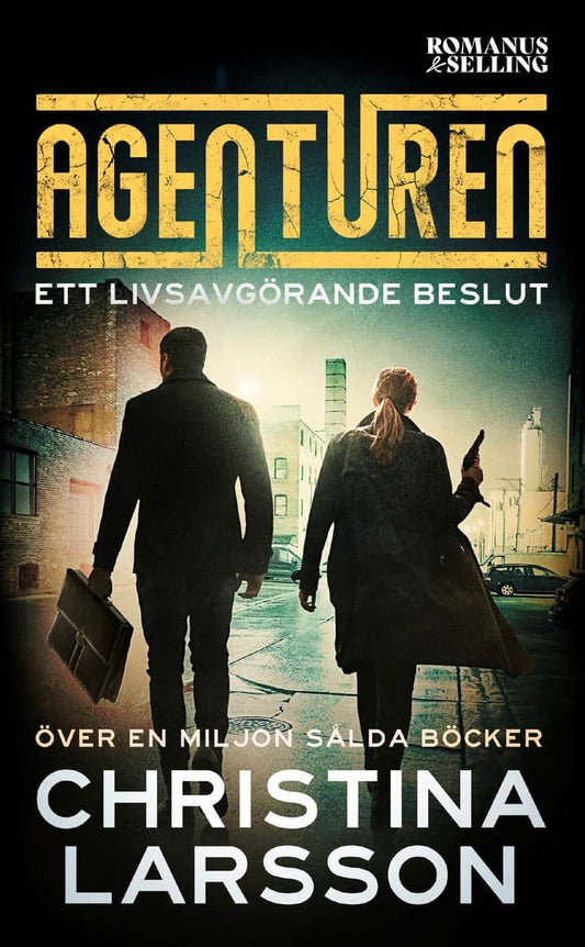 Larsson, Christina | Ett livsavgörande beslut