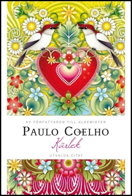 Coelho, Paulo | Kärlek : Utvalda citat