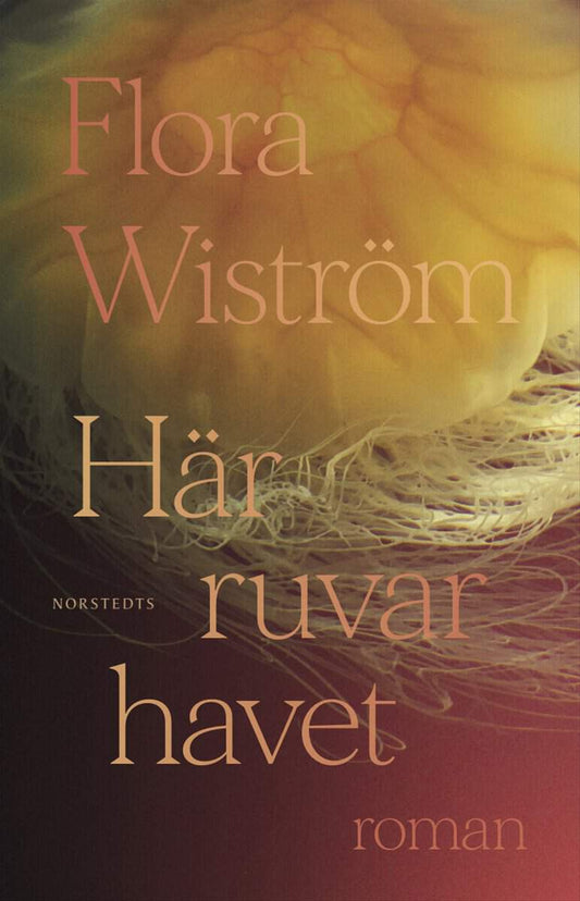 Wiström, Flora | Här ruvar havet