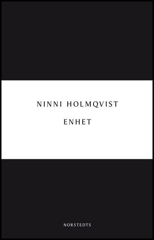 Holmqvist, Ninni | Enhet