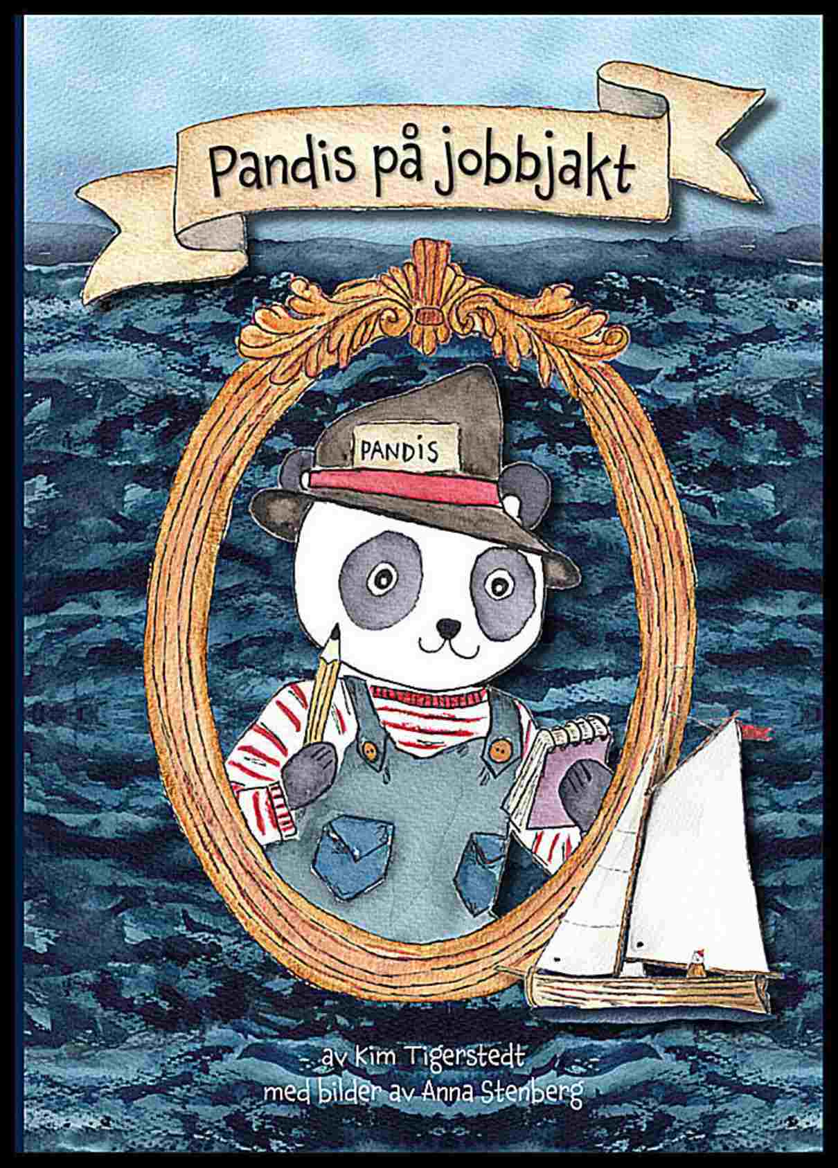 Tigerstedt, Kim | Pandis på jobbjakt