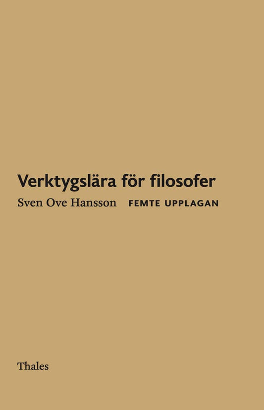 Hansson, Sven Ove | Verktygslära för filosofer