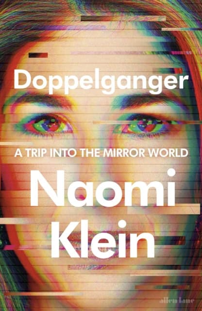 Klein, Naomi | Doppelganger