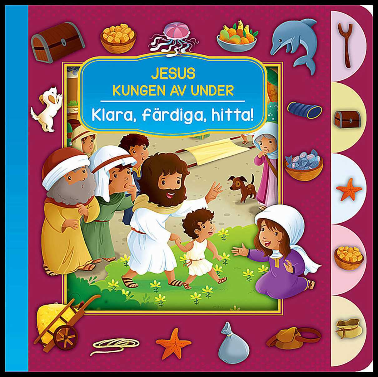Fodor, Cecilie | Jesus, Kungen av under : Klara, färdiga, hitta!