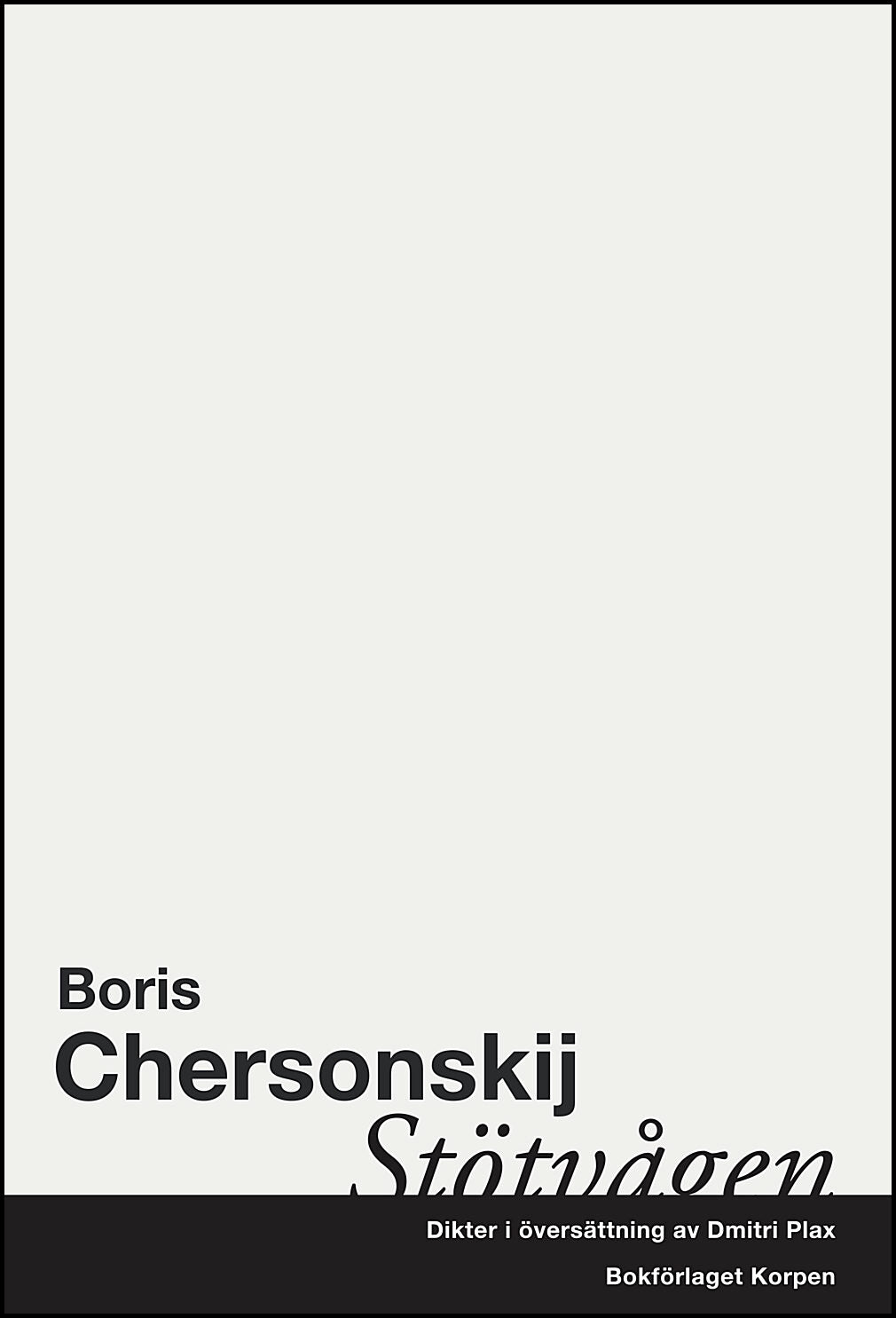 Chersonskij, Boris | Stötvågen : Dikter i urval