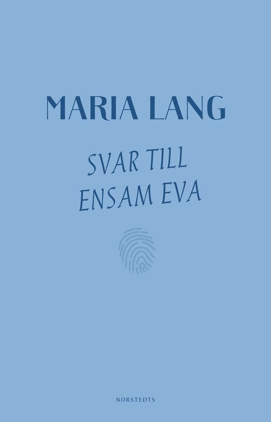 Lang, Maria | Svar till Ensam Eva