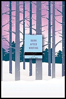 Jones, Sharon | Burn After Writing (Snowy Forest)