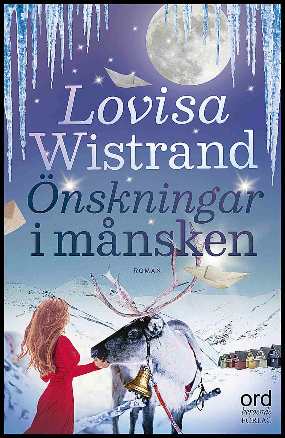 Wistrand, Lovisa | Önskningar i månsken
