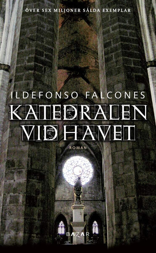 Falcones, Ildefonso | Katedralen vid havet