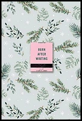 Jones, Sharon | Burn After Writing (Winter Leaves)