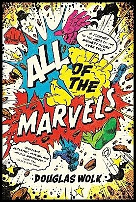 Wolk, Douglas | All of the Marvels