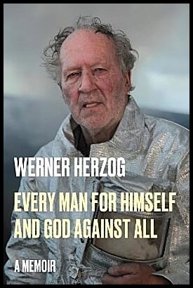 Herzog, Werner | Every Man for Himself and God Against All