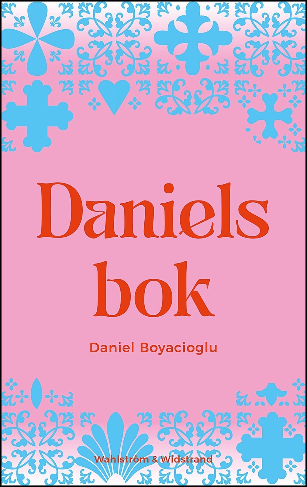 Boyacioglu, Daniel | Daniels bok