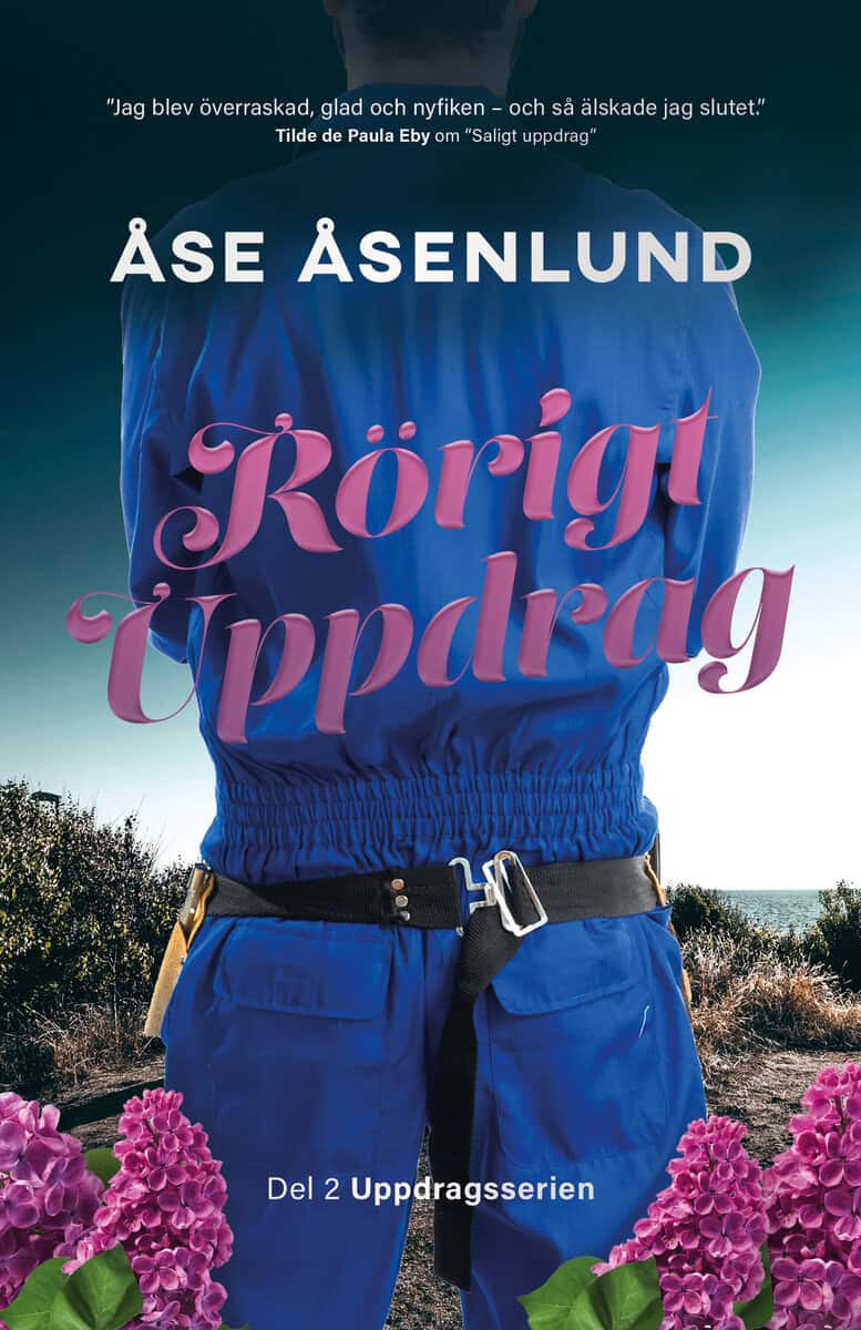 Åsenlund, Åse | Rörigt uppdrag