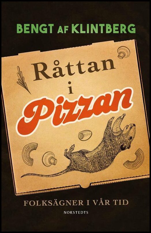 Klintberg, Bengt af | Råttan i pizzan : Folksägner i vår tid