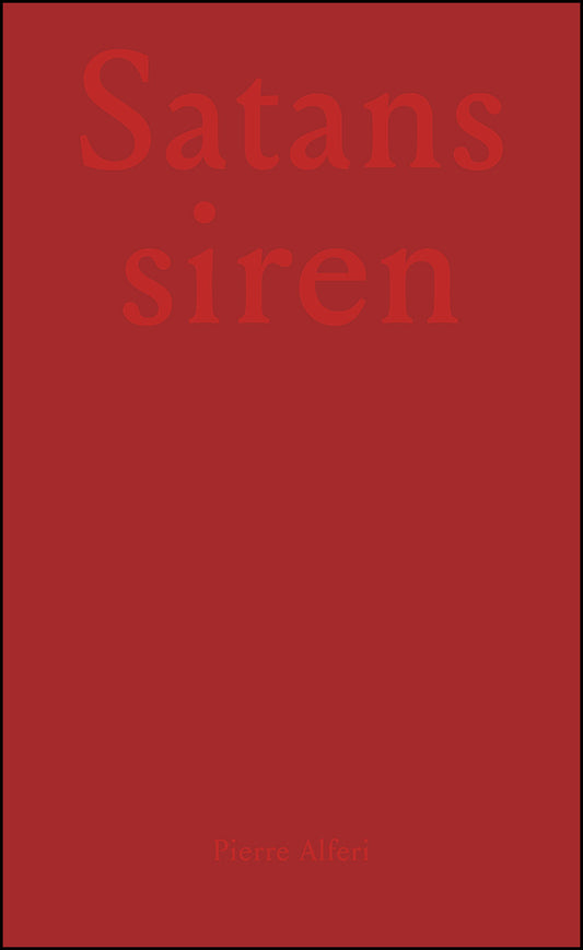 Alferi, Pierre | Satans siren