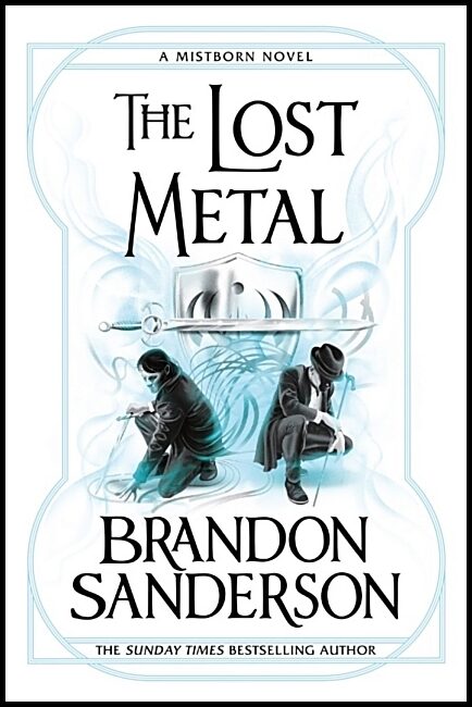 Sanderson, Brandon | The Lost Metal