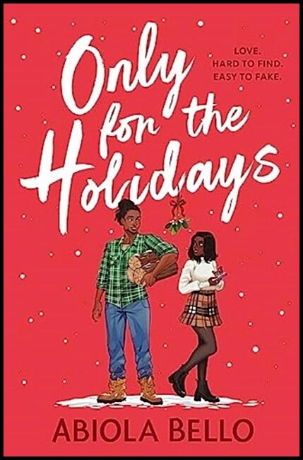 Bello, Abiola | Only for the Holidays