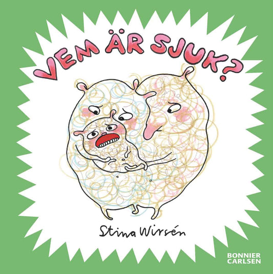 Wirsén, Stina | Vem är sjuk?