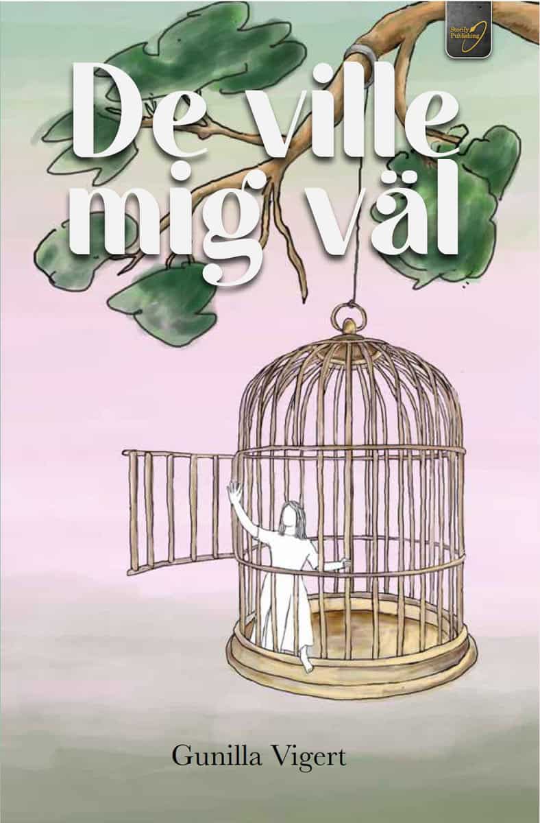 Vigert, Gunilla | De ville mig väl