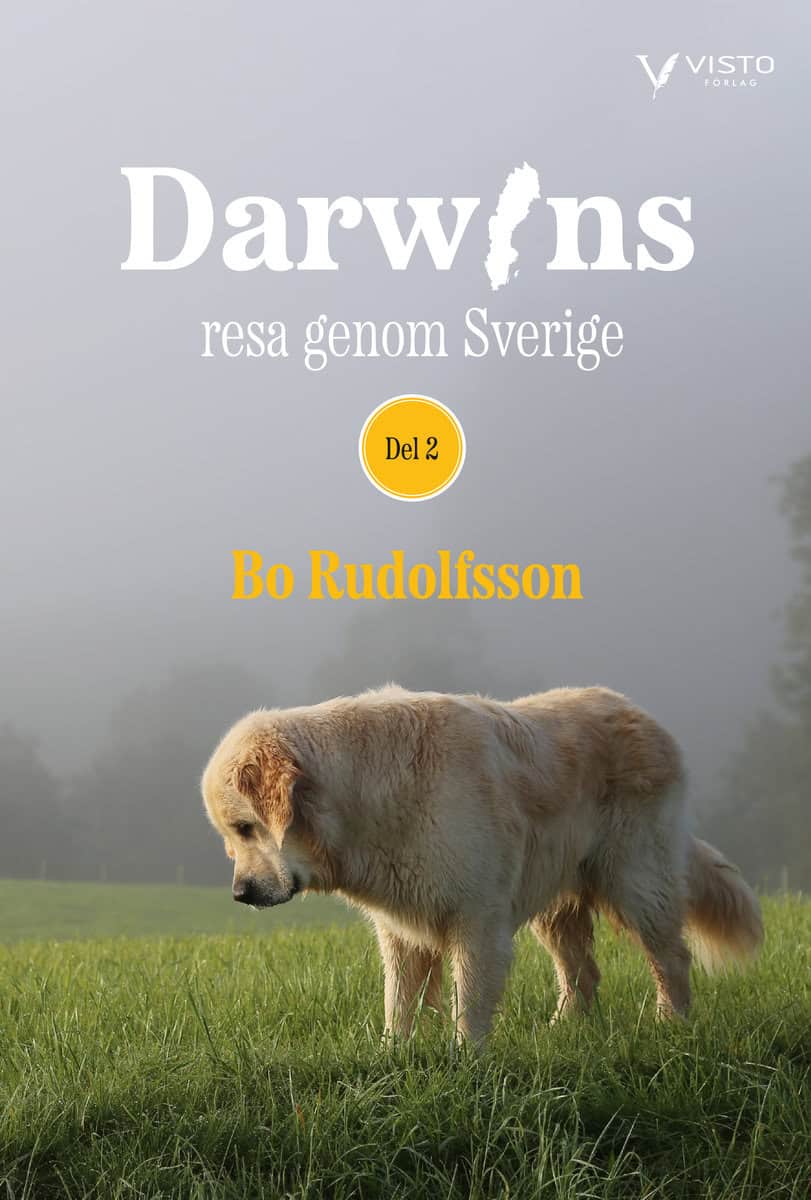 Rudolfsson, Bo | Darwins resa genom Sverige. Del 2