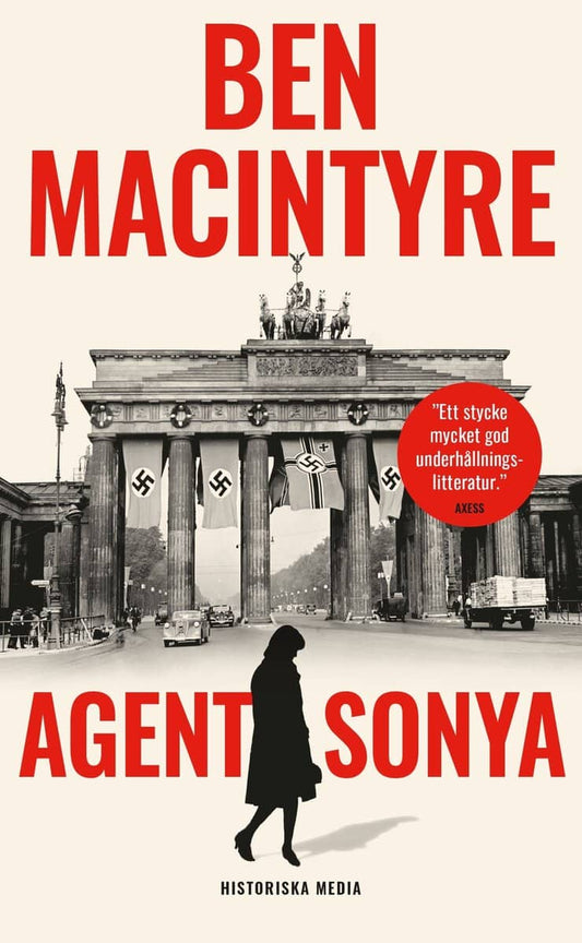 Macintyre, Ben | Agent Sonya : Älskarinna, mamma, soldat, spion