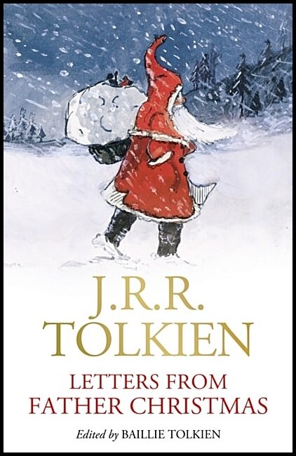 Tolkien, J. R. R. | Letters from Father Christmas