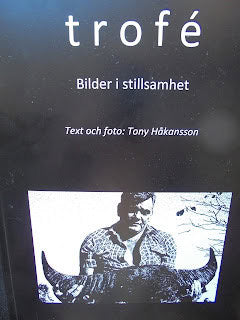 Håkansson, Tony | Trofé : Bilder i stillsamhet