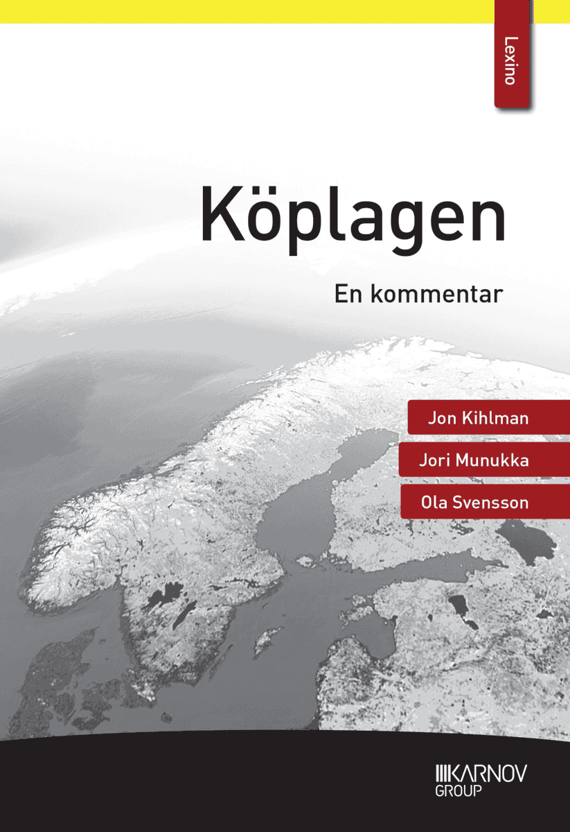Kihlman, Jon | Munukka, Jori | Svensson, Ola | Köplagen : En kommentar