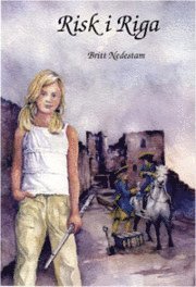 Nedestam, Britt | Risk i Riga
