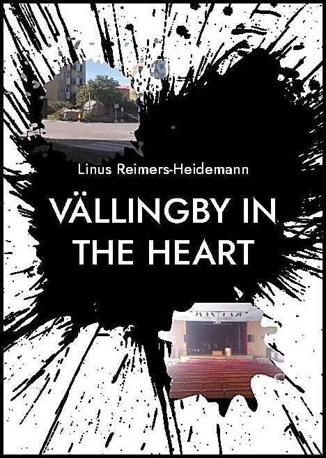 Reimers-Heidemann, Linus | Vällingby in the heart : Attractions in the suburbs