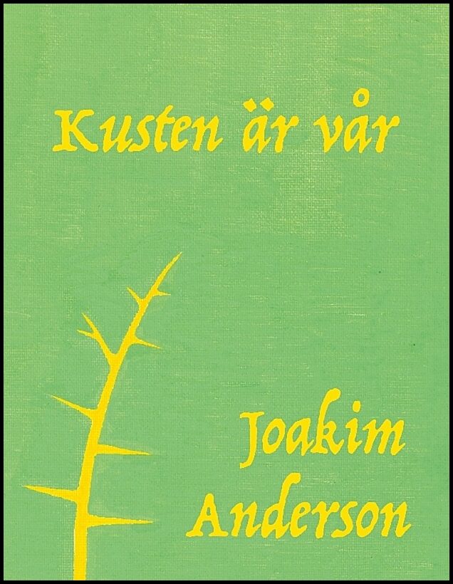 Anderson, Joakim | Kusten är vår