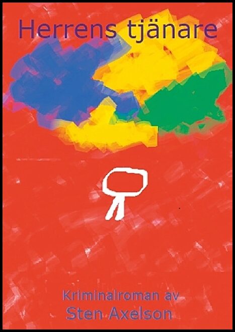 Axelson, Sten | Herrens tjänare