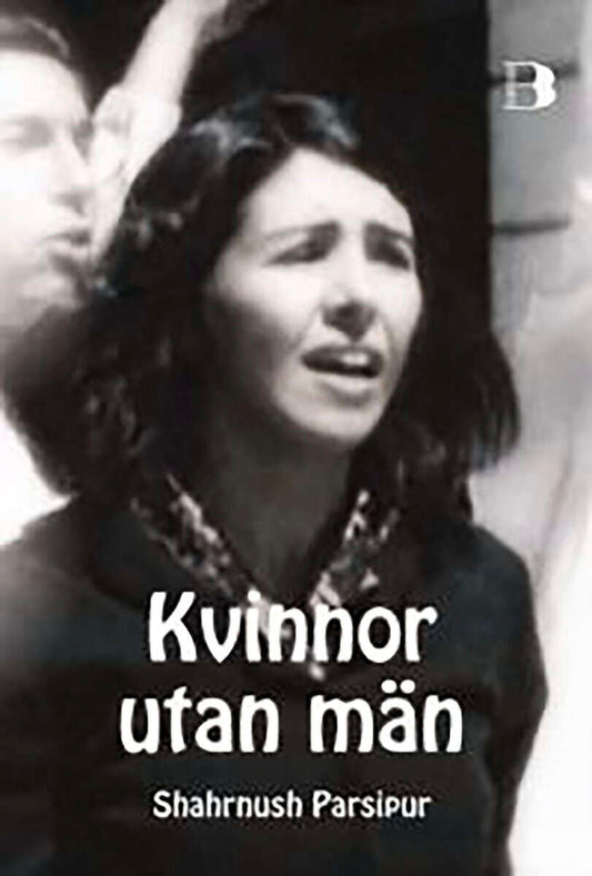 Parsipur, Shahrnush | Kvinnor utan män