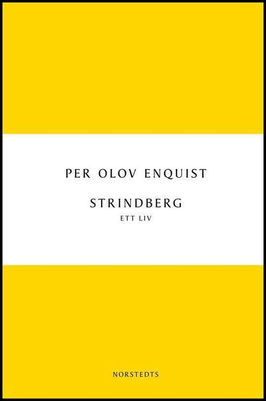 Enquist, Per Olov | Strindberg