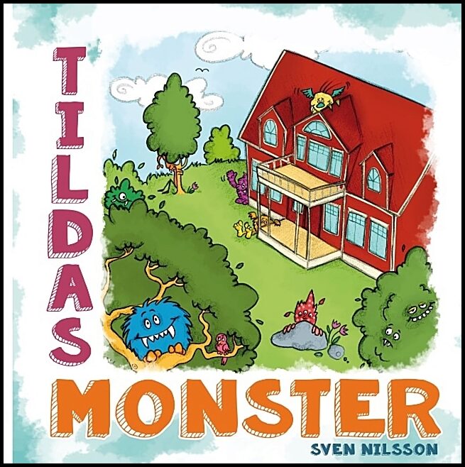 Nilsson, Sven | Tildas Monster