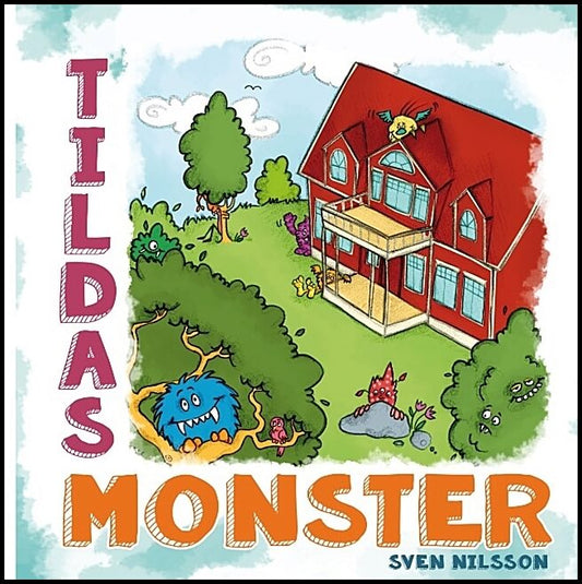 Nilsson, Sven | Tildas Monster