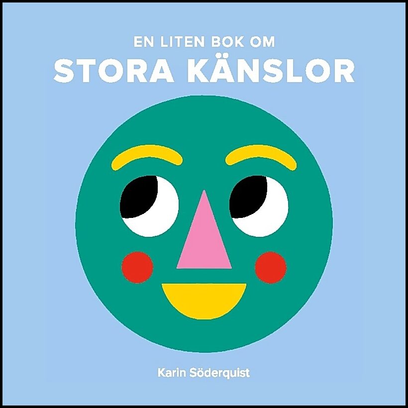 Söderquist, Karin | En liten bok om stora känslor