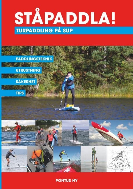 Ny, Pontus | Ståpaddla! Turpaddling på SUP