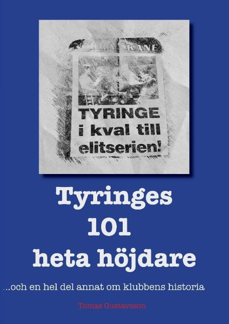 Gustavsson, Tomas | Tyringes 101 heta höjdare