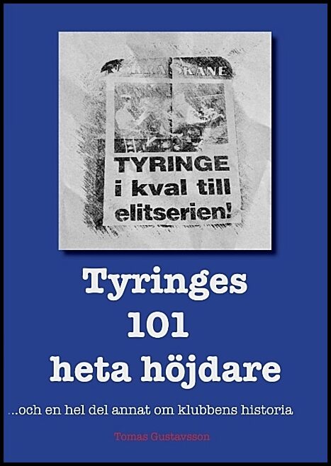 Gustavsson, Tomas | Tyringes 101 heta höjdare