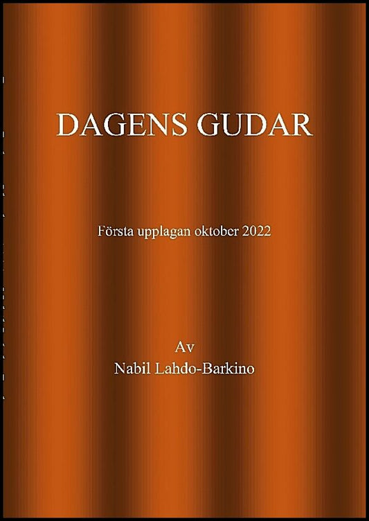 Barkino, Nabil Lahdo | Dagens gudar