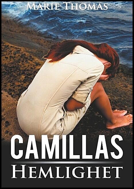 Thomas, Marie | Camillas Hemlighet : Camillas Hemlighet