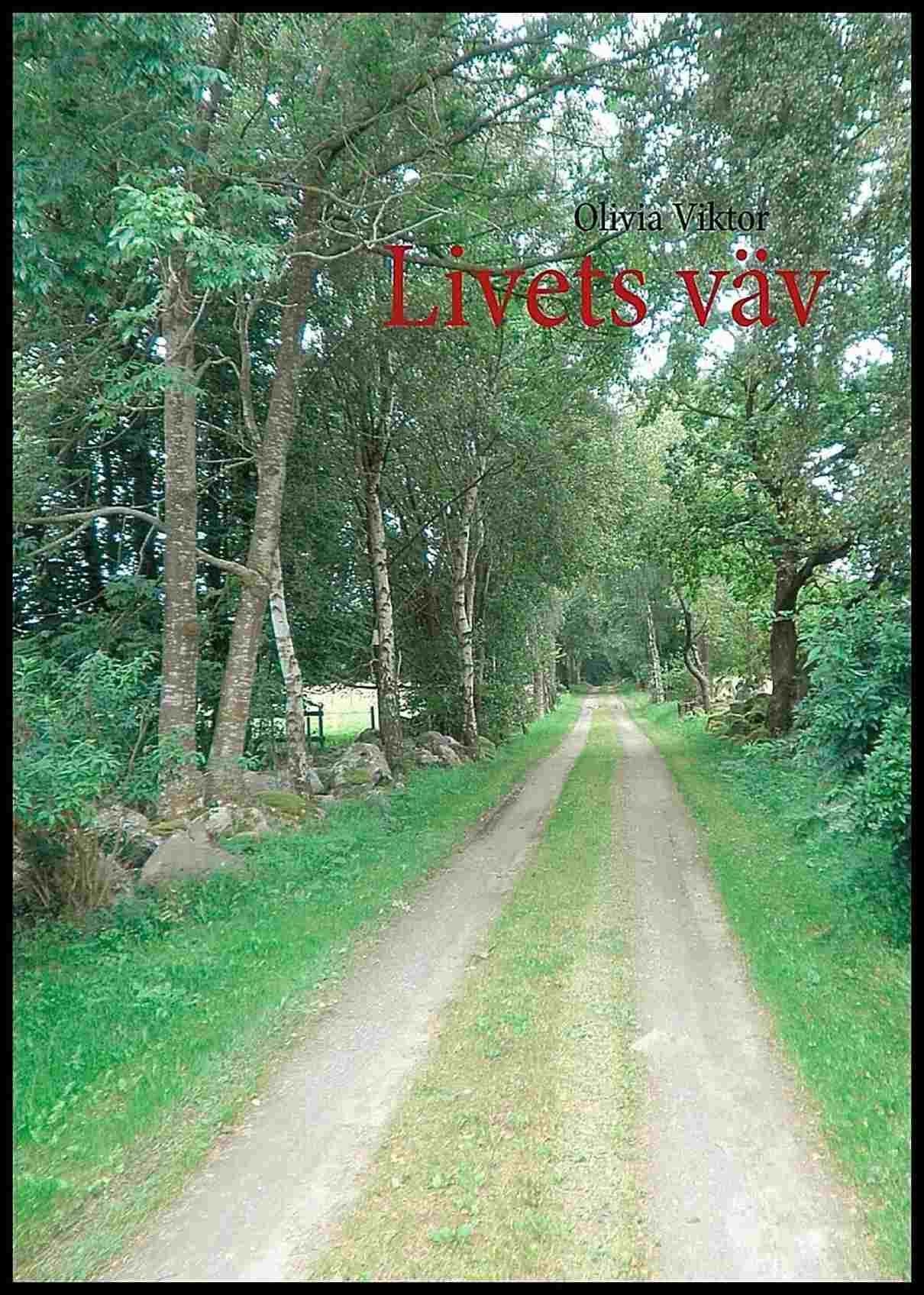 Viktor, Olivia | Livets väv