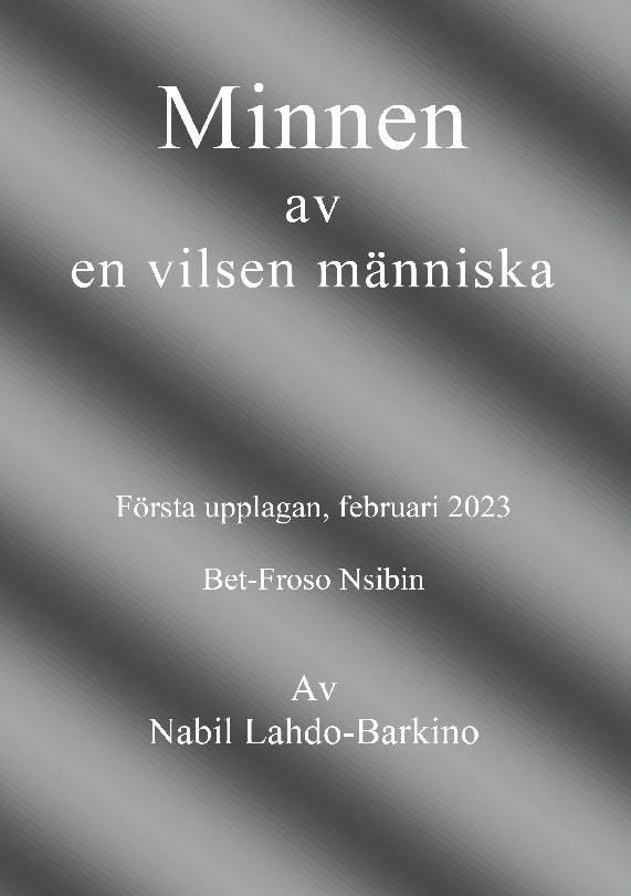 Lahdo-Barkino, Nabil | Minnen av en vilsen människa