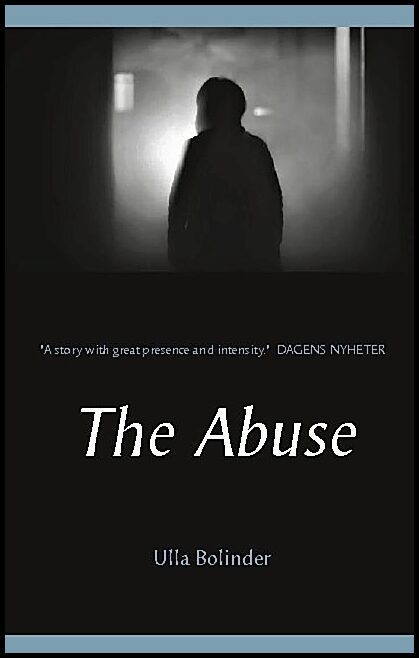 Bolinder, Ulla | The Abuse